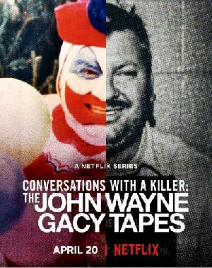 Постер к Разговоры с убийцей: Записи Джона Уэйна Гейси (2022)